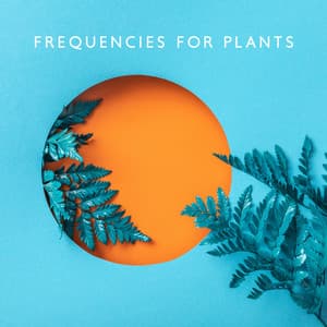 Frequencies for Plants: Music Therapy to Heal Damaged Plants and Stimulate Growth - Flute Music Ensemble