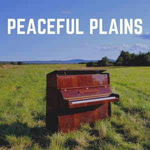 Peaceful Plains - Calm Piano