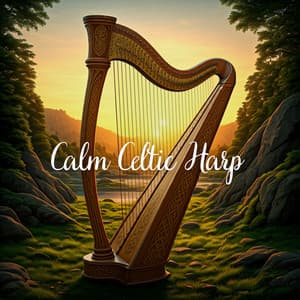 Calm Celtic Harp: Acoustic Ambience for Relax, Sleep, Read or Study - Celtic Chillout Relaxation Academy