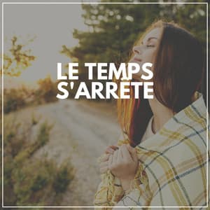 Le temps s'arrête - Le Sommeil