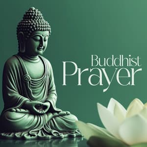 Buddhist Prayer: Tibetan Spirit, Healing Contemplation, Emotional Balance - Praying Background Music Zone