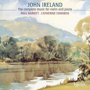 Ireland: Complete Music for Violin & Piano - John Ireland