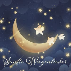 Sanfte Wiegenlieder: Um ein Baby einzuschlafen - Ruhigen Schlaf Akademie