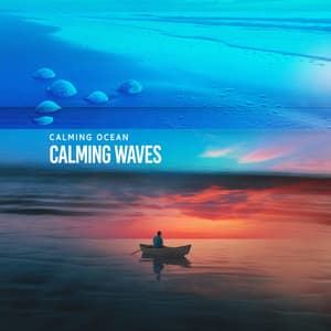 Calming Waves - Calming Ocean