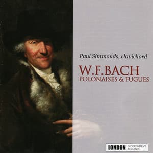 W.F. Bach: Polonaises & Fugues - Wilhelm Friedemann Bach