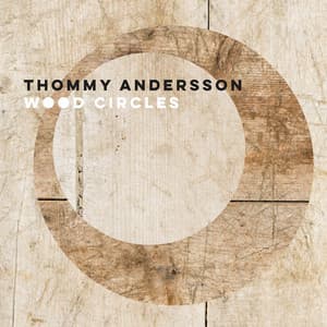 Wood Circles - Thommy Andersson