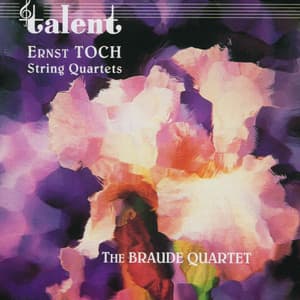 Toch: String Quartets - Ernst Toch