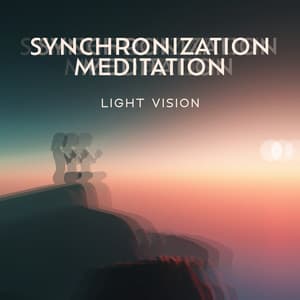 Synchronization Meditation: Light Vision, Overcome Fear & Negativity - Chakra Balancing Meditation