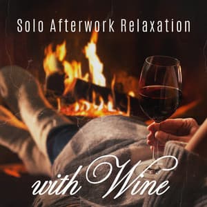 Solo Afterwork Relaxation with Wine: Soft Guitar Jazz Instrumental Mix - Jazz Instrumental Relax Center