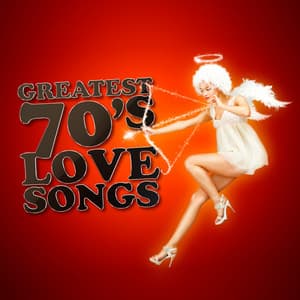 Greatest 70's Love Songs - 70s Greatest Hits