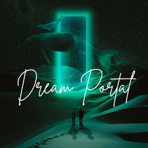 Dream Portal: Beyond the Dunes - Inner Peace Music Academy