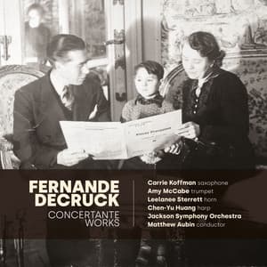 Fernande Decruck: Concertante Works - Fernande Decruck