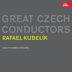 Rafael Kubelík. Great Czech Conductors - Rafael Kubelík
