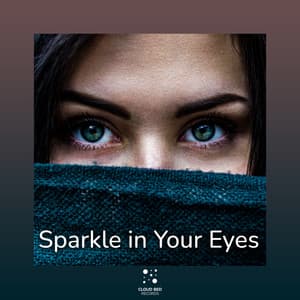 Sparkle in Your Eyes - Find Your Balance