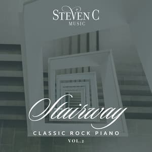 Classic Rock Piano, Vol. 2 : Stairway - Steven C