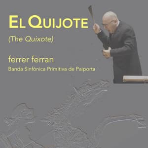 Ferrer Ferran: el Quijote - Ferrer Ferran