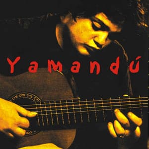 Yamandú - Yamandu Costa