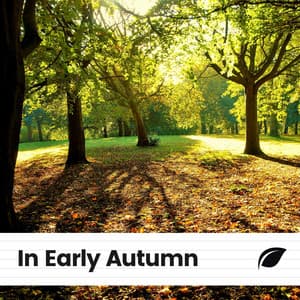 In Early Autumn - Actors of Nature