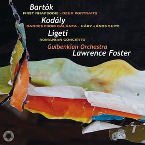 Kodály, Bartók & Ligeti - Lawrence Foster