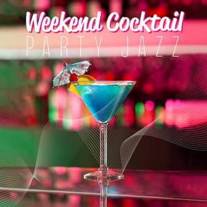 Weekend Cocktail Party Jazz - Diego Groove