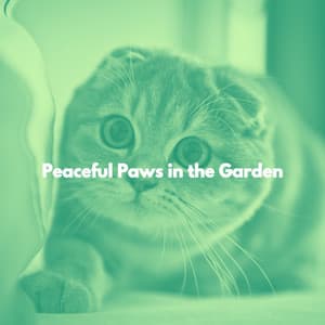 Peaceful Paws in the Garden - Refreshing Tracks