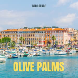 Olive Palms: Best Deep House 2024 - Bar Lounge