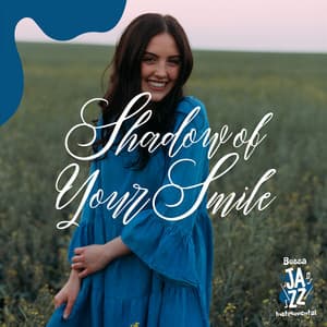 Shadow of Your Smile - Bossa Jazz Instrumental