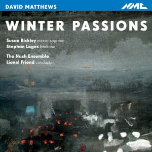 David Matthews: Winter Passions - David Matthews