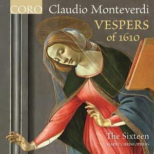 Monteverdi: Vespers of 1610 - Claudio Monteverdi