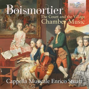 Boismortier: The Court and the Village, Chamber Music - Joseph Bodin de Boismortier