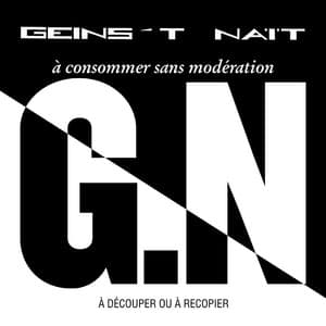 À Consommer Sans Modération - Geins't Naït