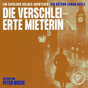 Die verschleierte Mieterin - Sherlock Holmes - Die Klassiker