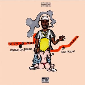 Orange Line $hawty - Bucky Malone