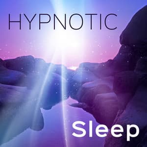 Hypnotic Sleep - Natural Sleep Aid Music Zone