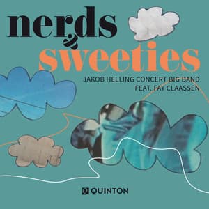 Nerds & Sweeties - Jakob Helling Concert Big Band