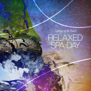 Relaxed Spa Day - Sightings of the Hubble