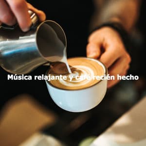 Música relajante y café recién hecho - Calm Cafe Lounge