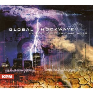 Global Shockwave - Robert Foster
