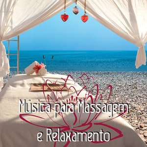 Música para Massagem e Relaxamento - Reflexologia e Shiatsu Massagem, Limpeza de Pele, Música New Age com Sons da Natureza para Massoterapia, Música para Meditar, Yoga e Pilates - Academia de Música para Massagem e Relaxamento