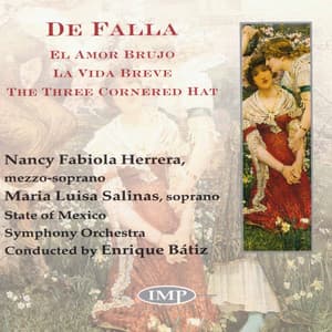 De Falla: El Amor Brujo / La Vida Breve / The Three Cornered Hat - Manuel de Falla