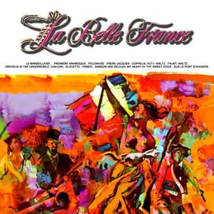 La Belle France - Rouget De L'isle