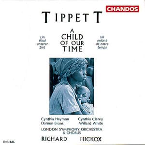 Tippett: A Child of Our Time - Michael Tippett