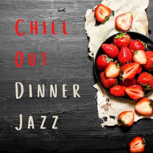 Dining Club - Chill Out Dinner Jazz