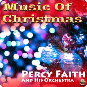 Music Of Christmas - Percy Faith & His Orchestra