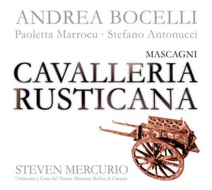 Mascagni: Cavalleria Rusticana - Pietro Mascagni