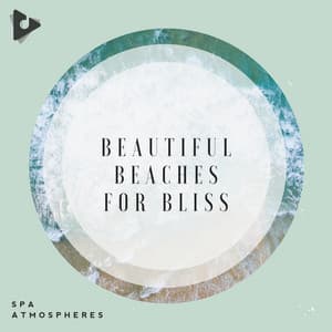 Beautiful Beaches For Bliss - Spa Atmospheres