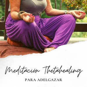 Meditación Thetahealing para Adelgazar: Hipnosis para Adelgazar mientras Duermes - Emociones Positivas Maestro