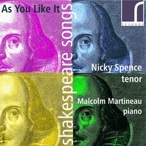 As You Like It: Shakespeare Songs - Nicky Spence