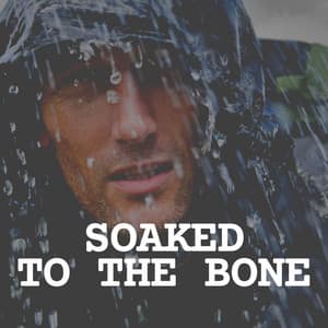 Soaked to the Bone - Sample Rain Library