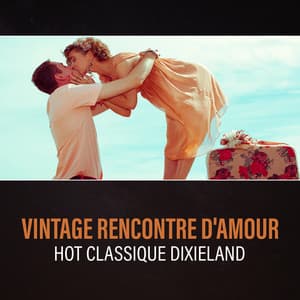 Vintage rencontre d'amour - Jazzy Romantique